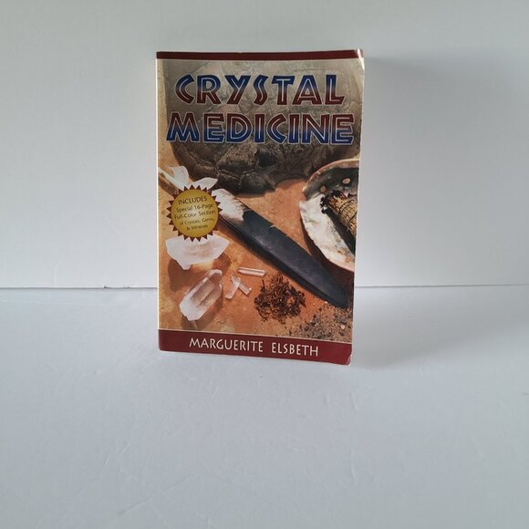 CRYSTAL MEDICINE BY MARGUERITE ELSBETH- PAPERBACK-264 pages from 2002 - Picture 3 of 8